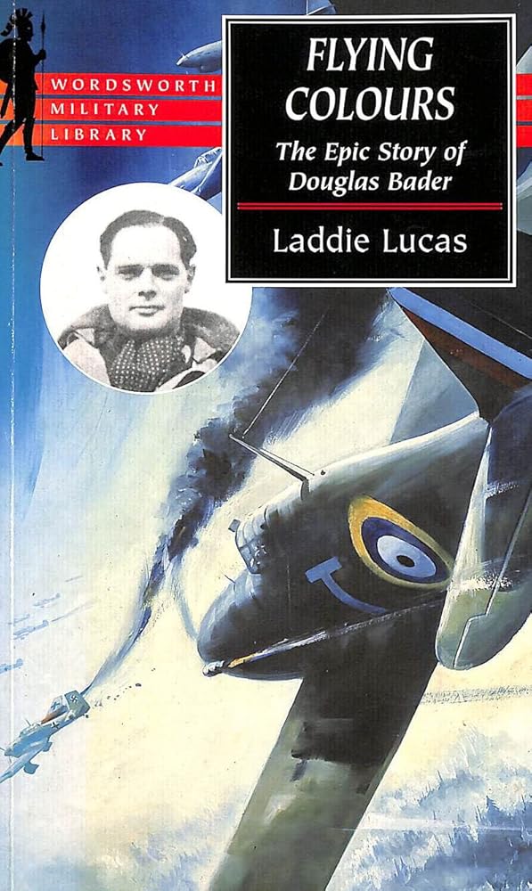 Flying Colours: The Epic Story of Douglas Bader cover image