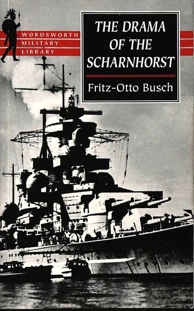 The Drama of Scharnhorst (Wordsworth Military Library) cover image