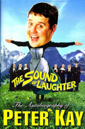 The Sound of Laughter: The Autobiography of Peter Kay cover image
