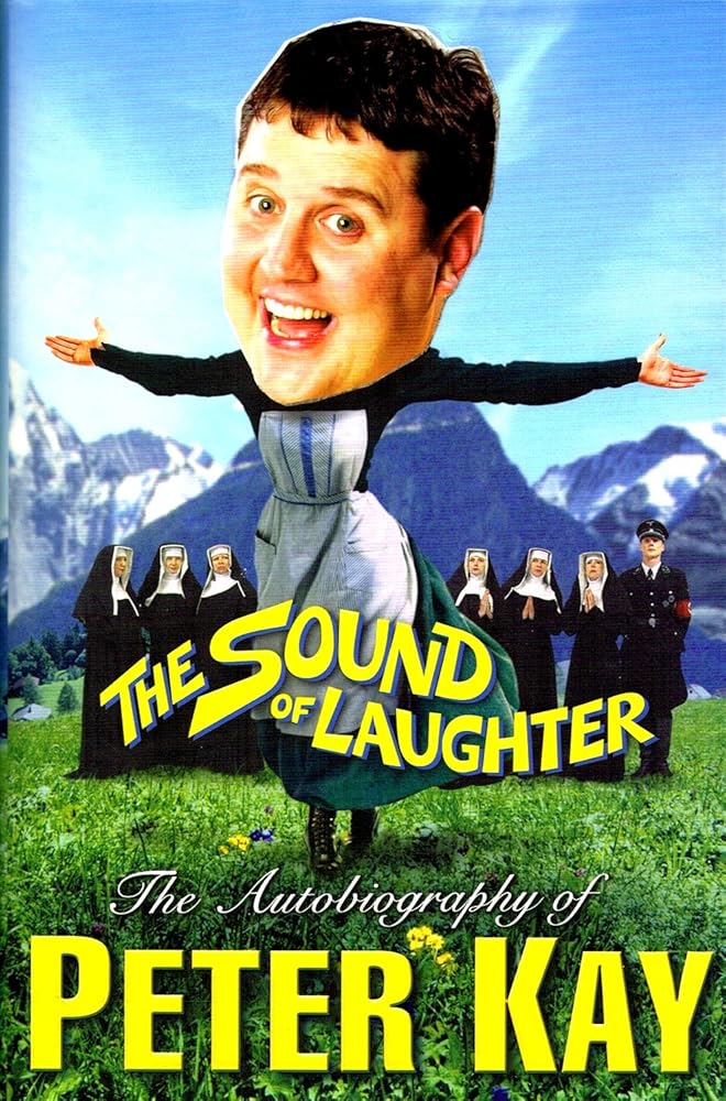 The Sound of Laughter: The Autobiography of Peter Kay cover image