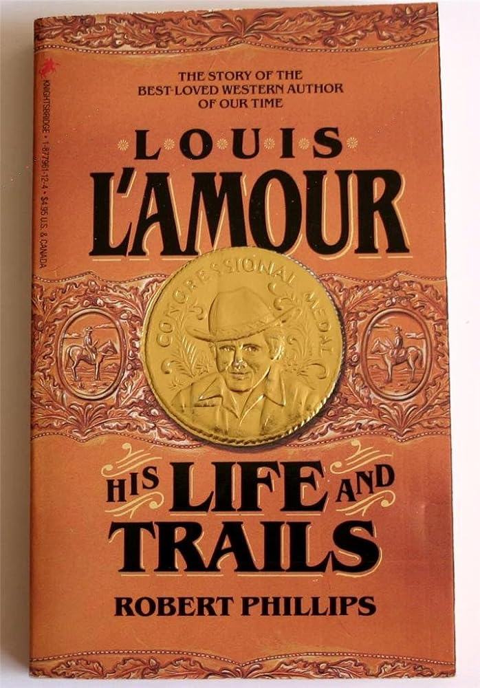 Louis L'Amour: His Life and Trails cover image