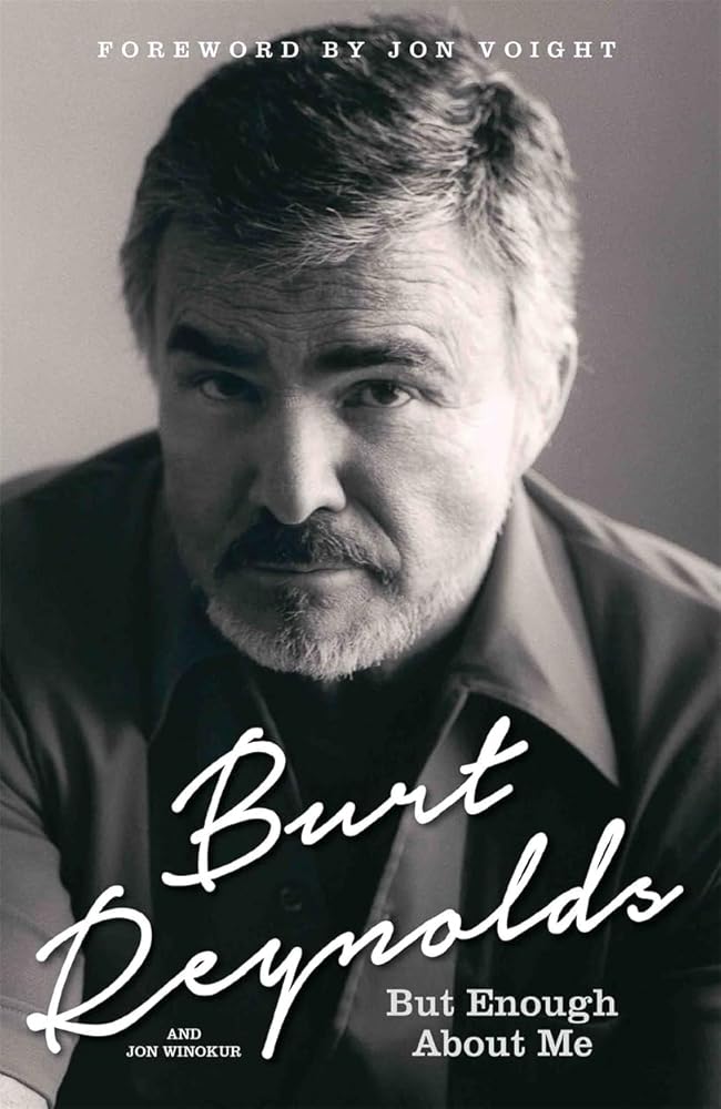 Burt Reynolds - But Enough About Me cover image