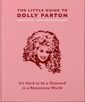 The Little Guide to Dolly Parton: It’s Hard to be a Diamond in a Rhinestone World (The Little Books of Music, 3) cover image