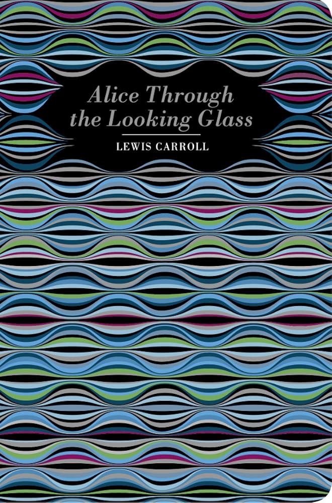 Alice Through the Looking Glass (Chiltern Classic) cover image
