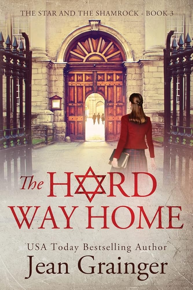 The Hard Way Home: The Star and the Shamrock Series - Book 3 cover image