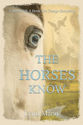 The Horses Know: 1 cover image