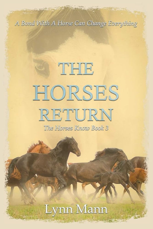 The Horses Return: The Horses Know Book 3 (The Horses Know Trilogy) cover image