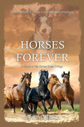 Horses Forever: A Sequel to The Horses Know Trilogy cover image