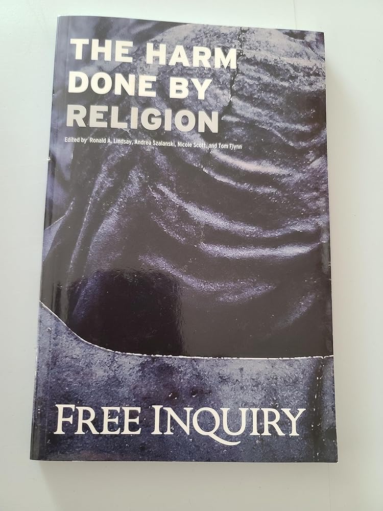 The Harm Done By Religion Free Inquiry cover image