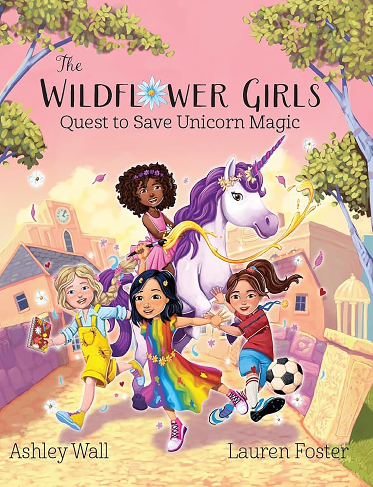 The Wildflower Girls: Quest to Save Unicorn Magic cover image