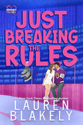 Just Breaking The Rules (Hockey Ever After) cover image