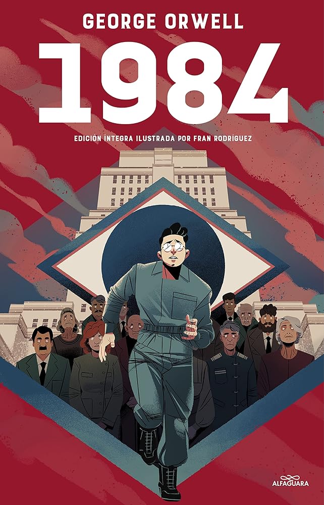 1984 (edición íntegra e ilustrada) (Colección Alfaguara Clásicos) cover image