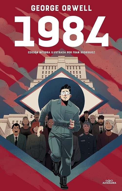1984 (edición íntegra e ilustrada) (Colección Alfaguara Clásicos) cover image