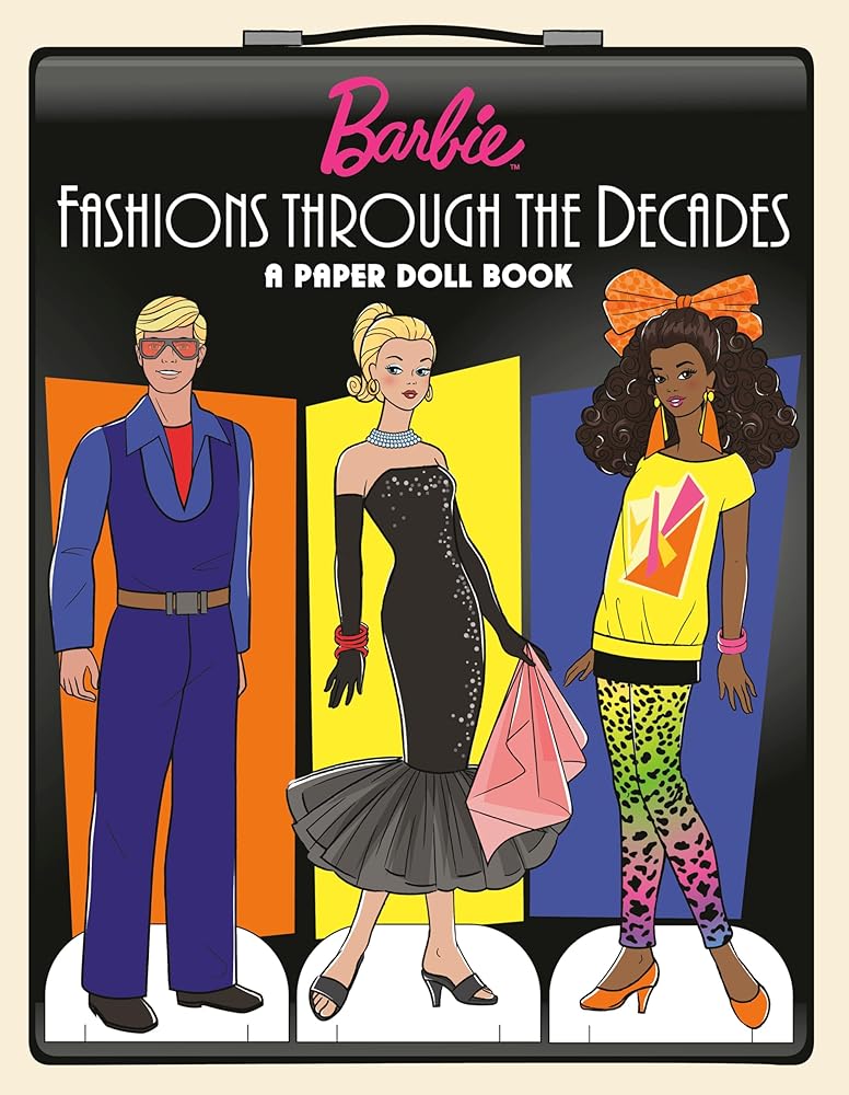 Barbie Fashions Through the Decades: A Paper Doll Book cover image
