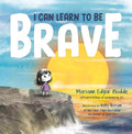 I Can Learn to Be Brave cover image