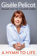 A Hymn to Life: Shame Has to Change Sides cover image