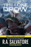 The Lone Drow: Dungeons & Dragons: Book 2 of the Hunter's Blades Trilogy (The Legend of Drizzt) cover image