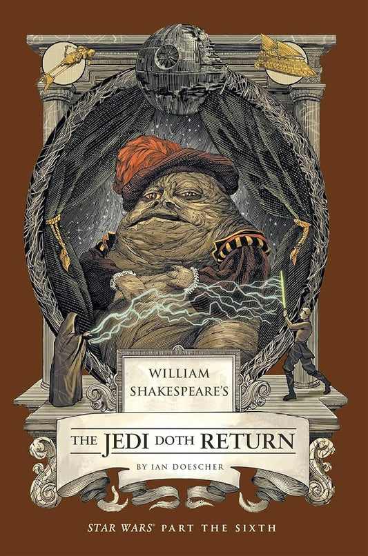 William Shakespeare's The Jedi Doth Return: Star Wars Part the Sixth (Shakespeare Star Wars, 6) cover image