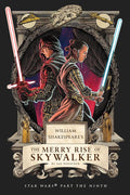William Shakespeare's The Merry Rise of Skywalker: Star Wars Part the Ninth (Shakespeare Star Wars: Prequel Trilogy, 9) cover image