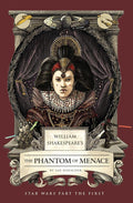 William Shakespeare's The Phantom of Menace: Star Wars Part the First (Shakespeare Star Wars, 1) cover image