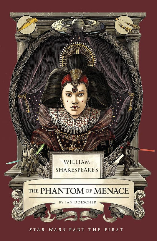 William Shakespeare's The Phantom of Menace: Star Wars Part the First (Shakespeare Star Wars, 1) cover image