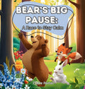 Bear's Big Pause: A Race to Stay Calm cover image