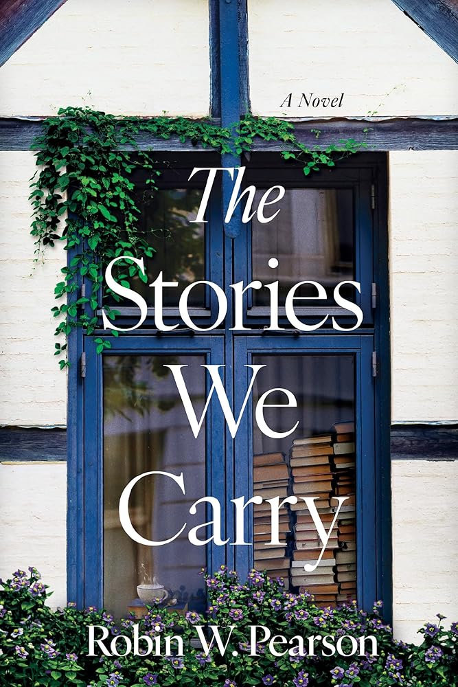 The Stories We Carry cover image