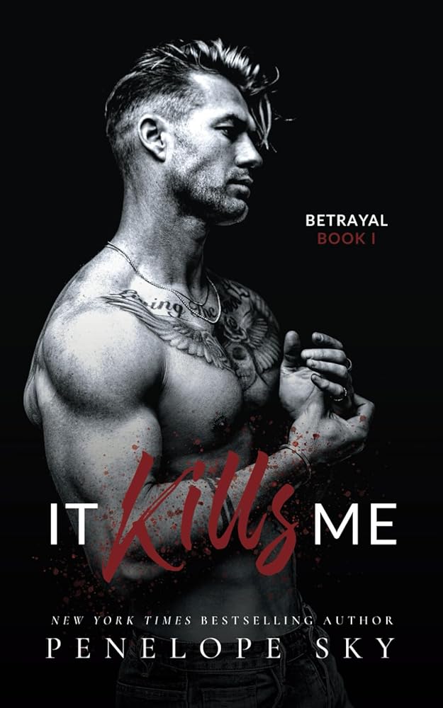 It Kills Me: A Forbidden Dark Romance (Betrayal) cover image