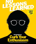 No Lessons Learned: The Making of Curb Your Enthusiasm as Told by Larry David and the Cast and Crew cover image