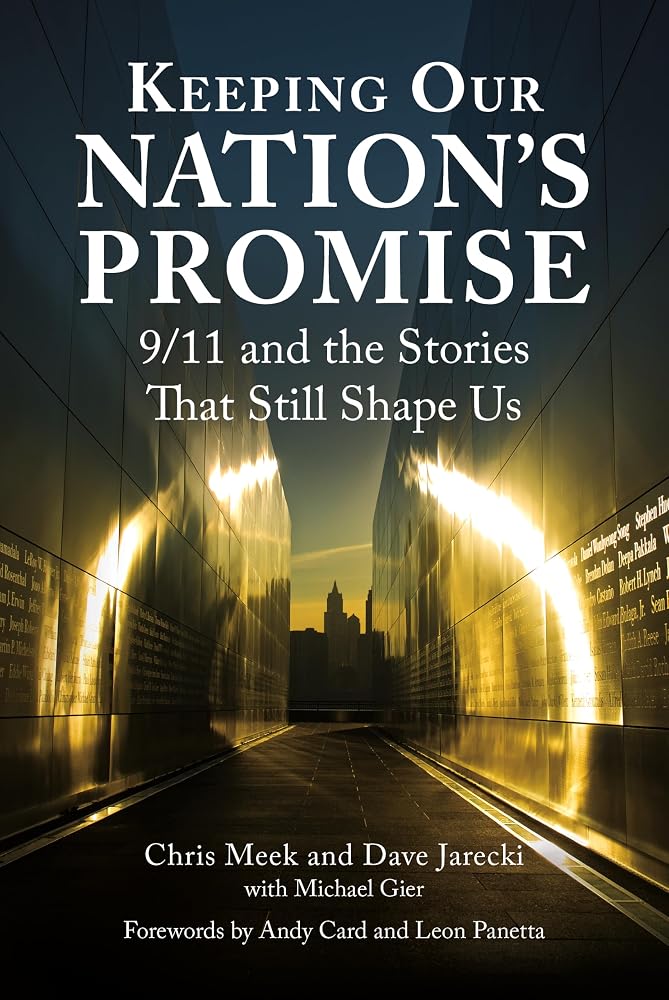 Keeping Our Nation's Promise: 9/11 and the Stories That Still Shape Us cover image