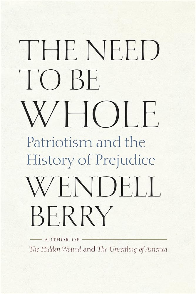 The Need to Be Whole: Patriotism and the History of Prejudice cover image