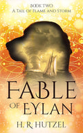 A Tail of Flame and Storm: Fable of Eylan cover image