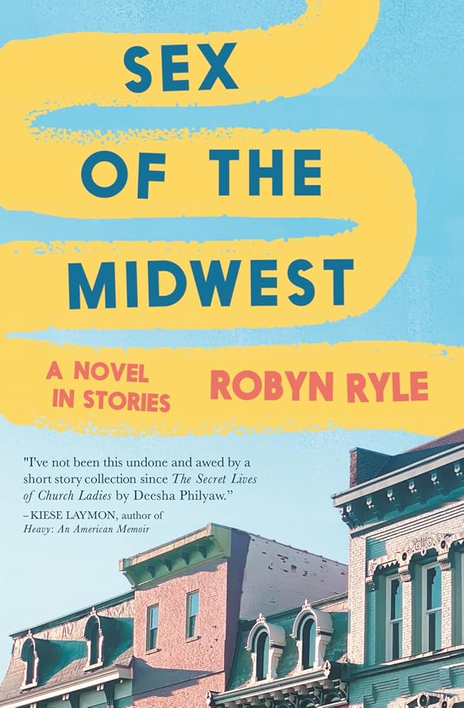 SEX OF THE MIDWEST: a novel in stories cover image