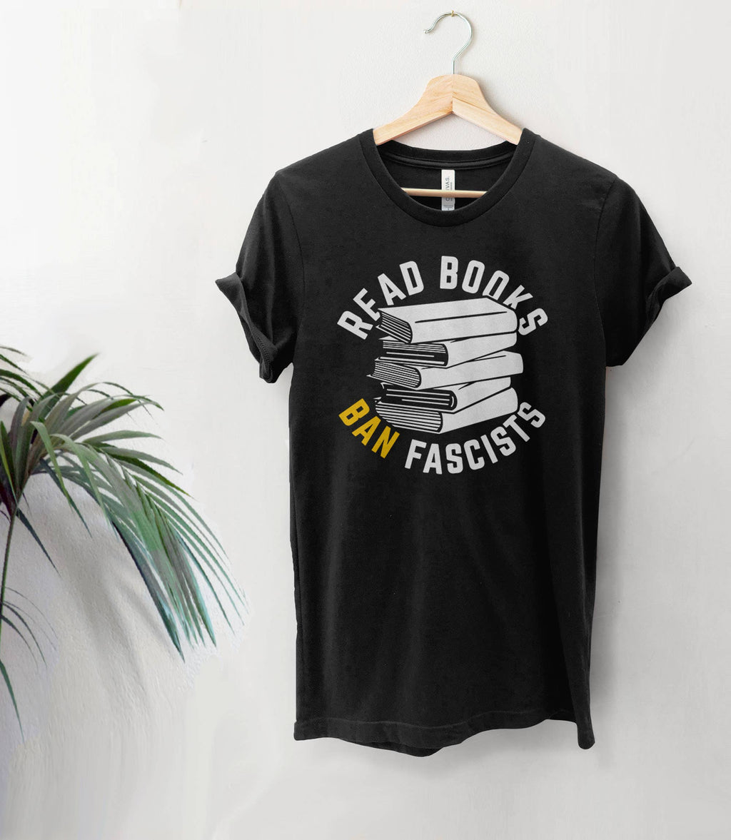 BootsTees - Read Books Ban Fascists T-Shirt, Funny Banned Book Shirt