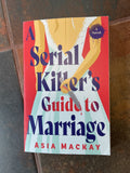 A serial killers guide to marriage