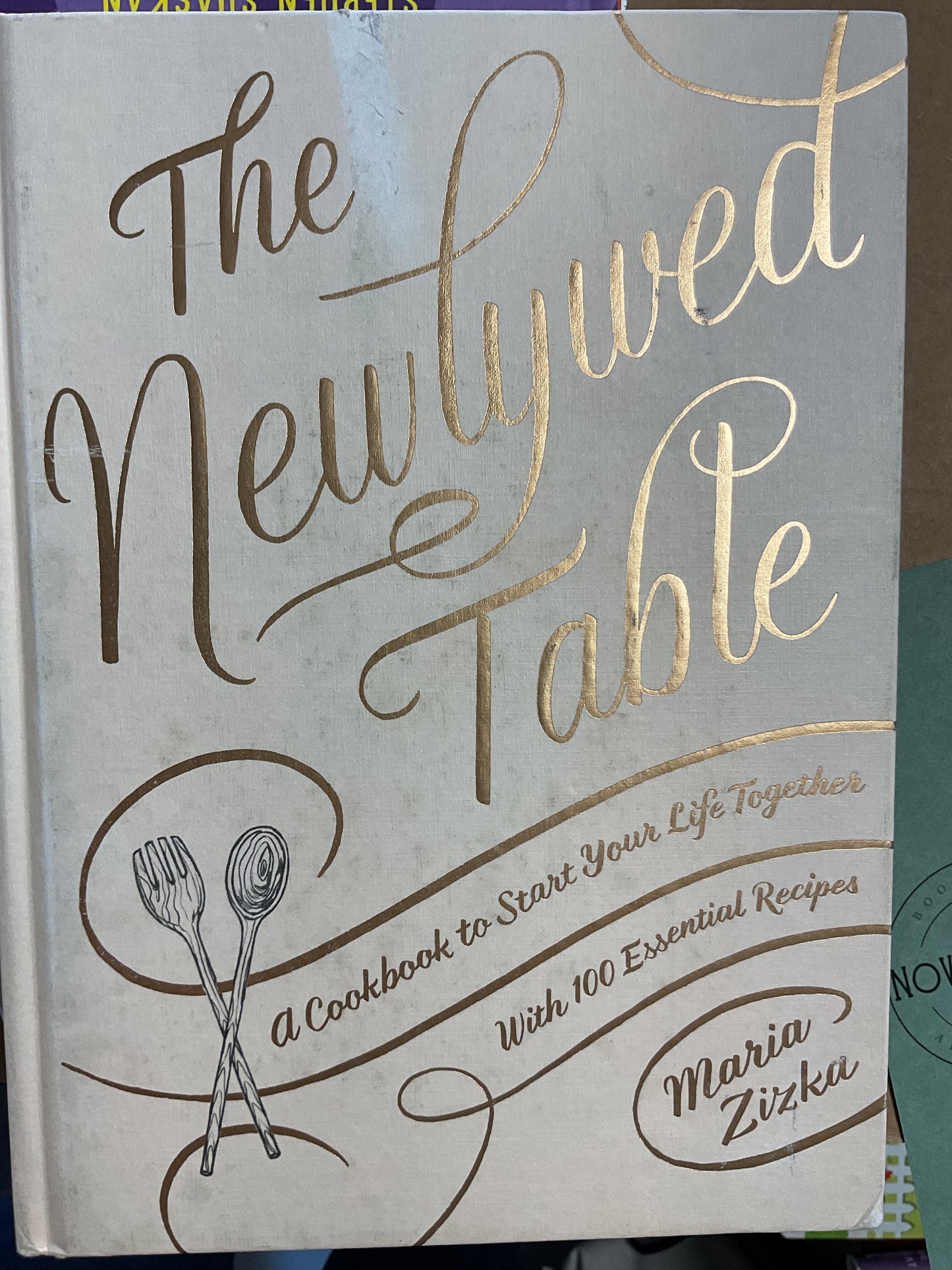 The Newlywed Table: A Cookbook to Start Your Life Together