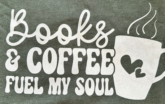 Books & Coffee Fuel My Soul