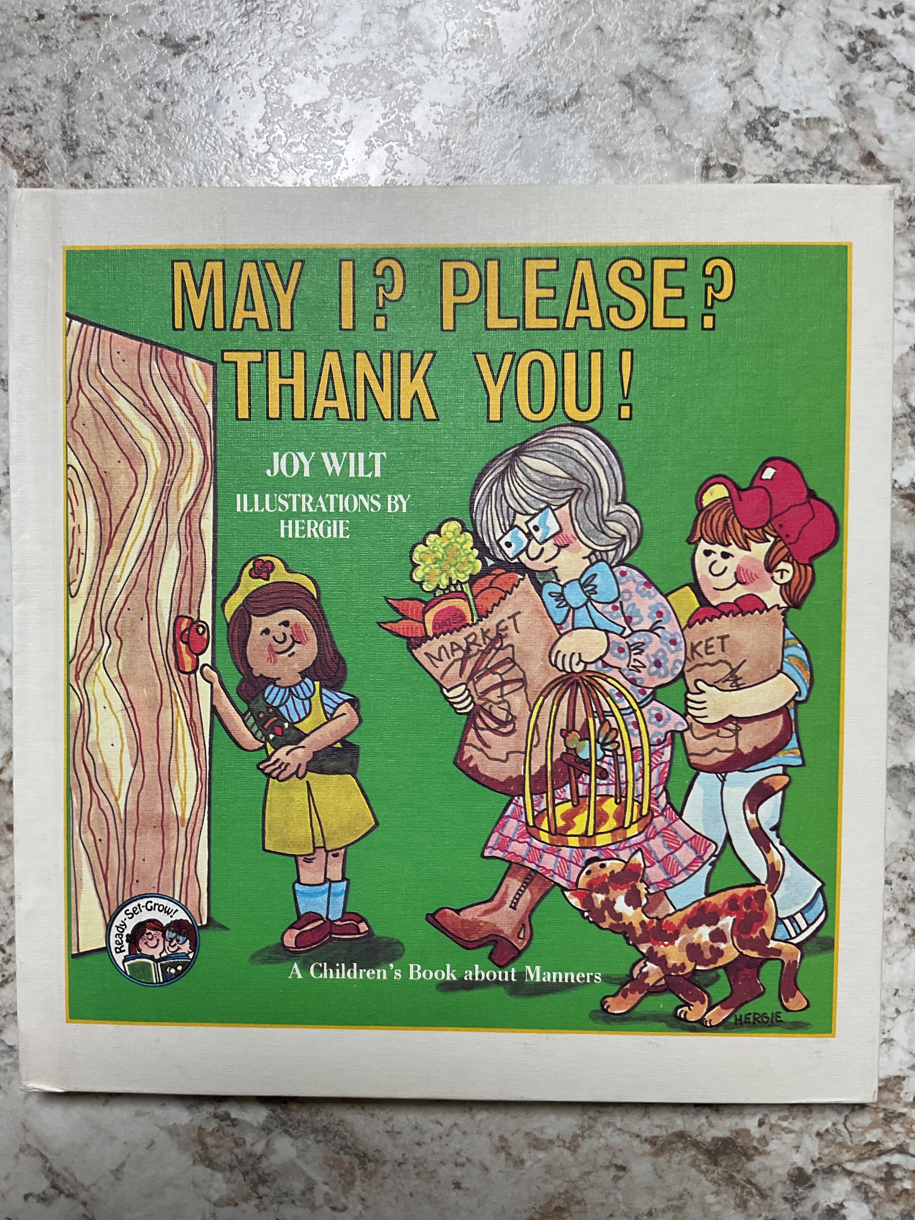 May I? Please? Thank You!: A Children's Book About Manners (Ready-Set-Grow) by Joy Wilt Berry, Ernie Hergenroeder