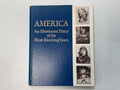America An Illustrated Diary of Its Most Exciting Years