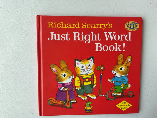 Richard Scarry's Just Right Word Book (Just Right Books for 2s and 3s)