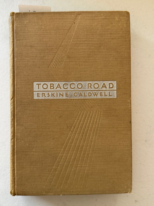 Tobacco Road by Erskine Caldwell