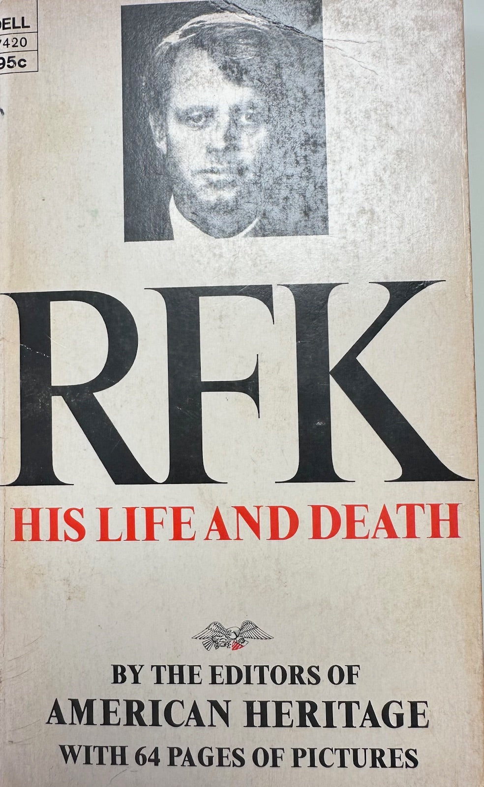 RFK: His Life and Death