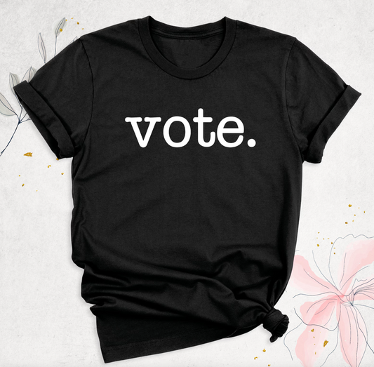 Vote. Tee Shirt