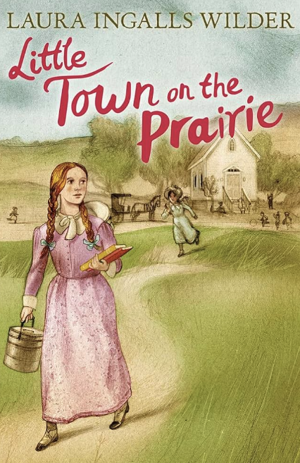 Little Town on the Prairie (Little House, Book 7)