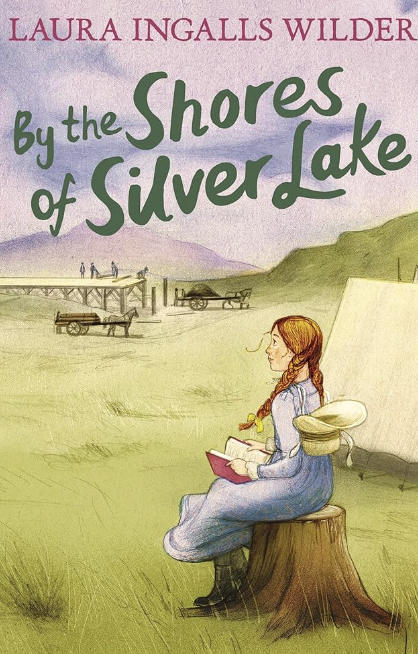 By the Shores of Silver Lake (Little House, Book 5)