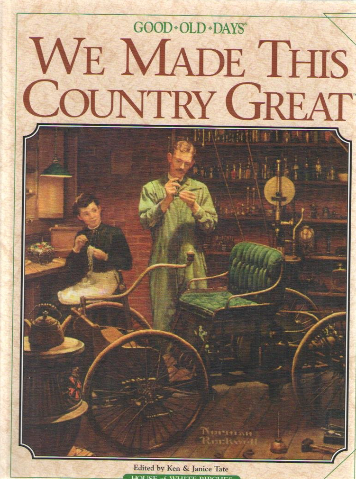 We Made This Country Great: Good Old Days