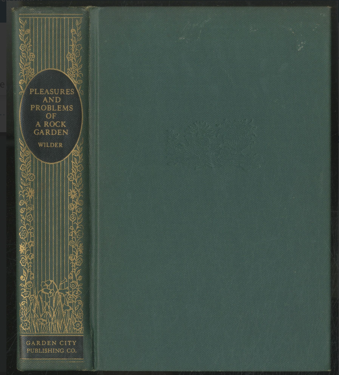 Pleasures and Problems of a Rock Garden by Louise Beebe Wilder