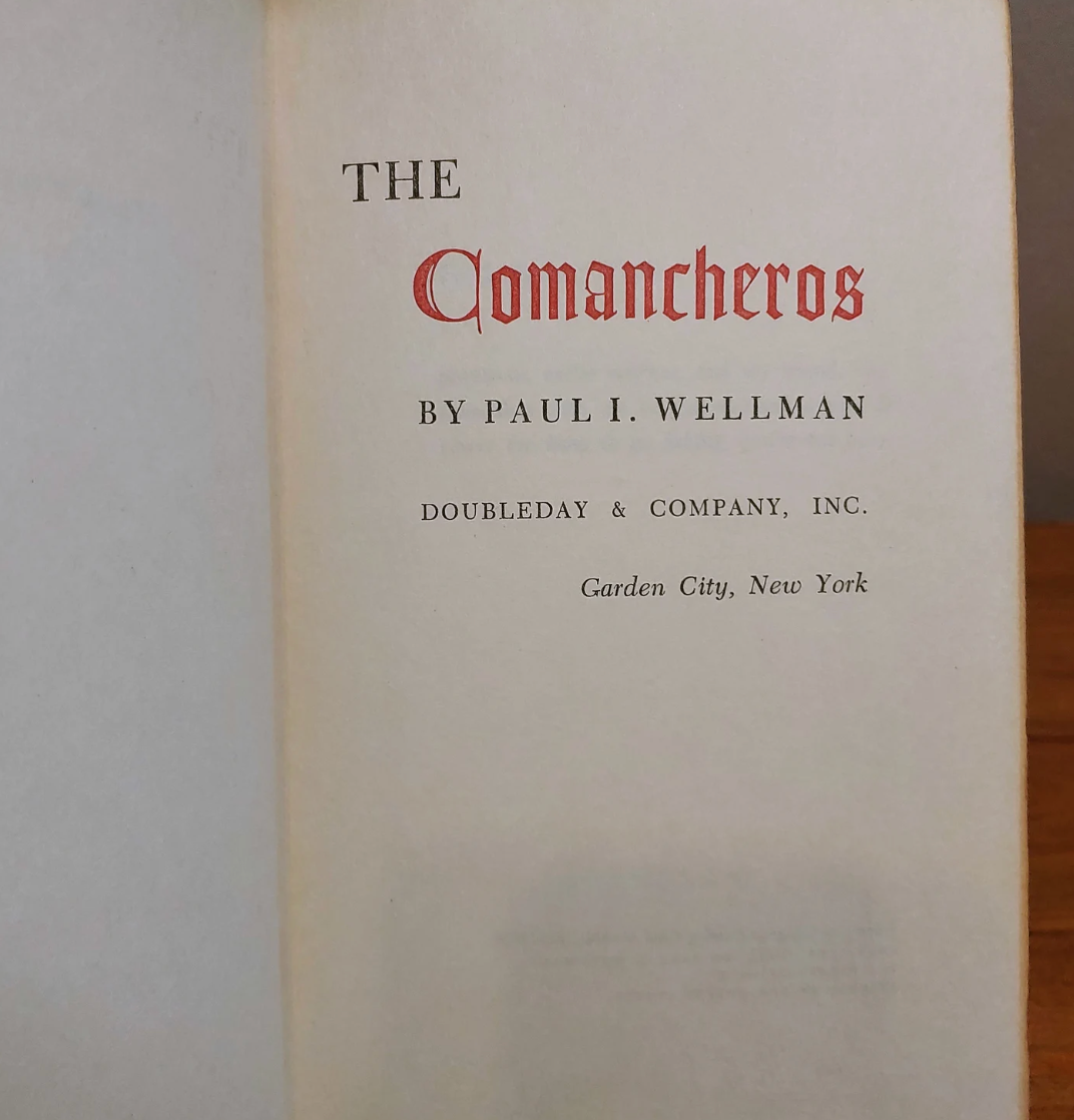 Comancheros by Paul Wellman