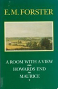 A Room with a View * Howards End * Maurice