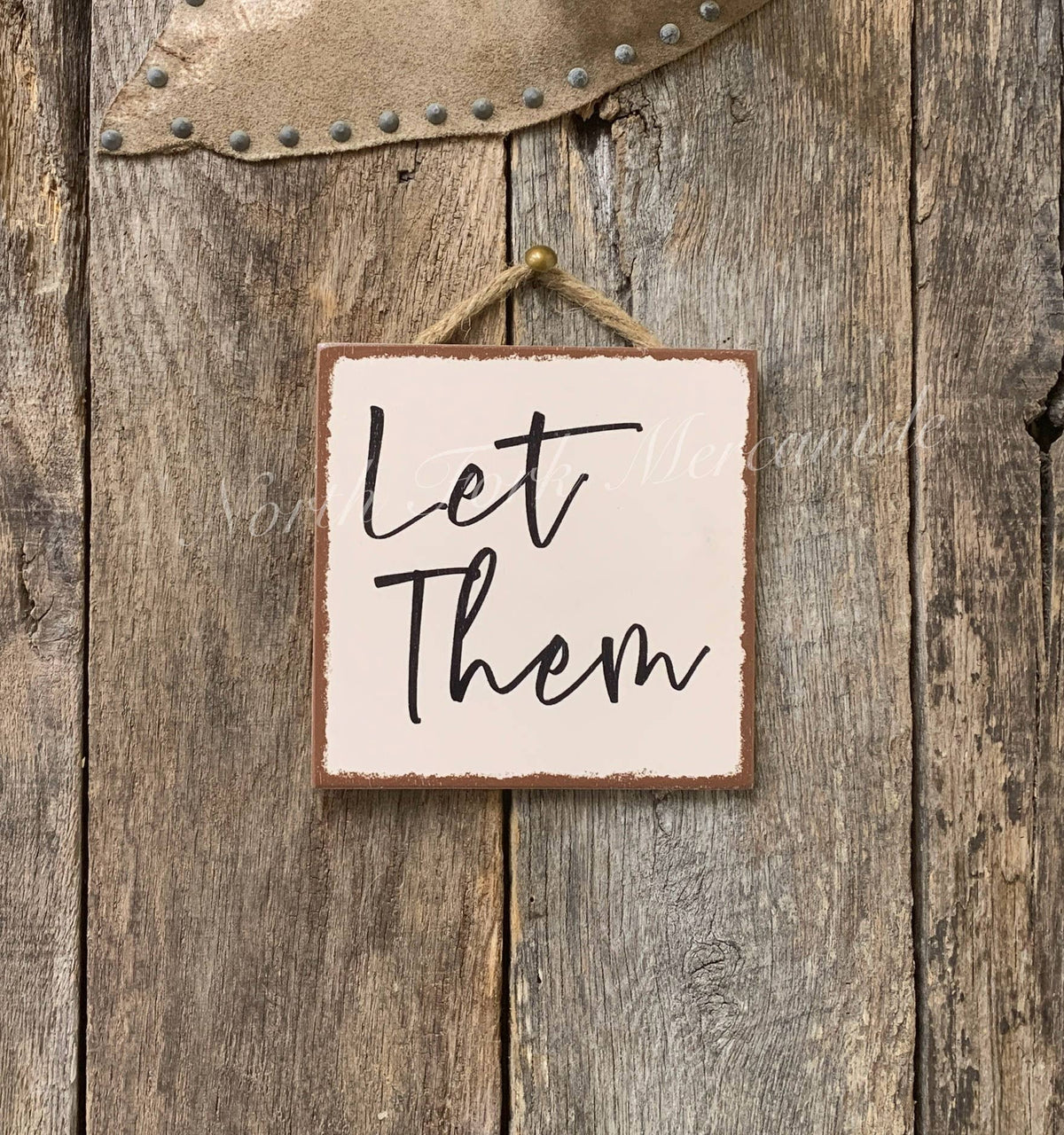 North Fork Mercantile - Let Them, Inspirational Gift